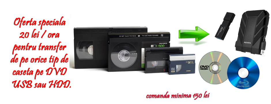 transfer vhs - dvd sau blu-ray